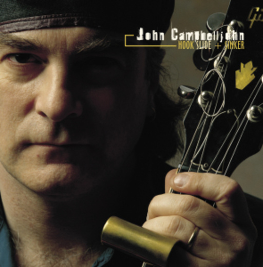 John Campbelljohn – Hook Slide & Sinker