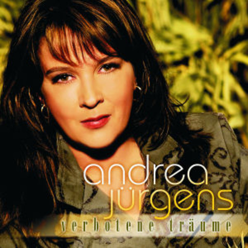 Andrea Jürgens – Verbotene Träume