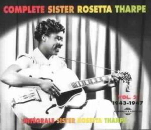 Complete Sister Rosetta Tharpe – Vol. 2