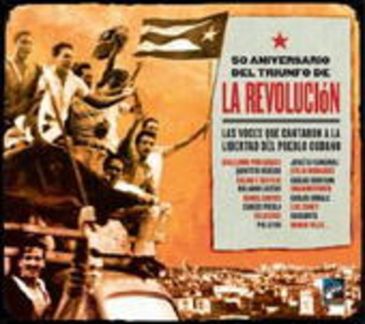 Diverse – 50 Aniversario Del Trifuno De La Revolución