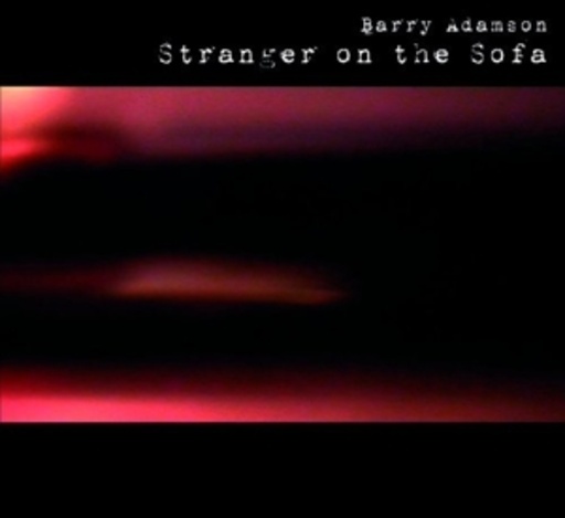 Barry Adamson – Stranger On The Sofa