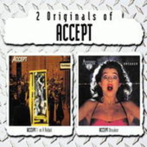 Accept – 2 Originals Of Accept - I'm A Rebel/Breaker