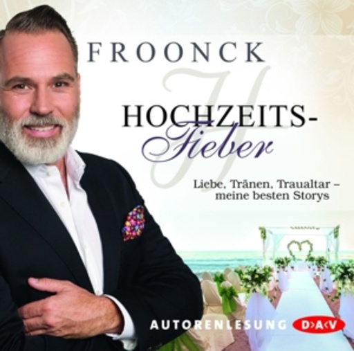 Diverse – Hochzeitsfieber - Liebe, Tränen, Traualtar