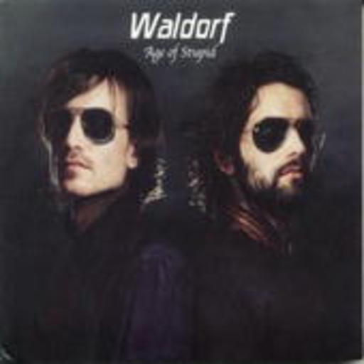 Waldorf – Age Of Stupid