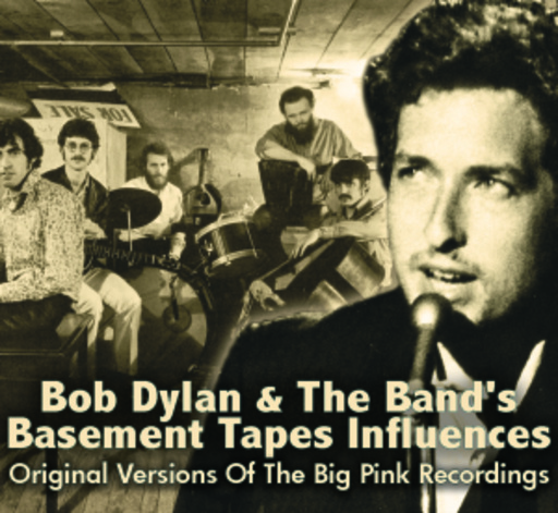 Diverse – Bob Dylan & The Band's Basement Tapes Influences - Original