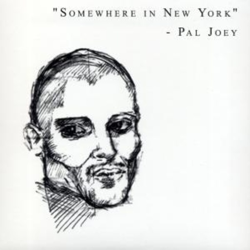 Pal Joey – Somewhere In New York