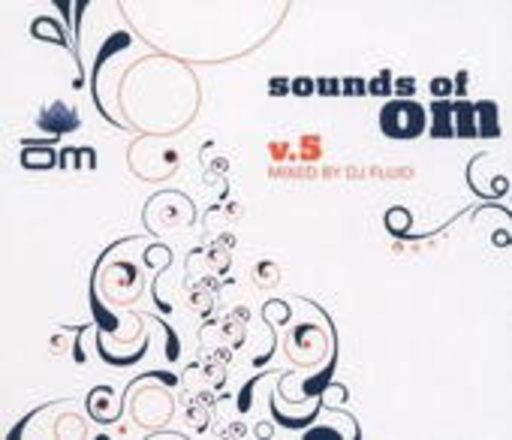 Diverse – Sounds Of OM Vol. 5 (Mixed By DJ Fluid)