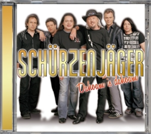 Schürzenjäger – Dahoam is dahoam