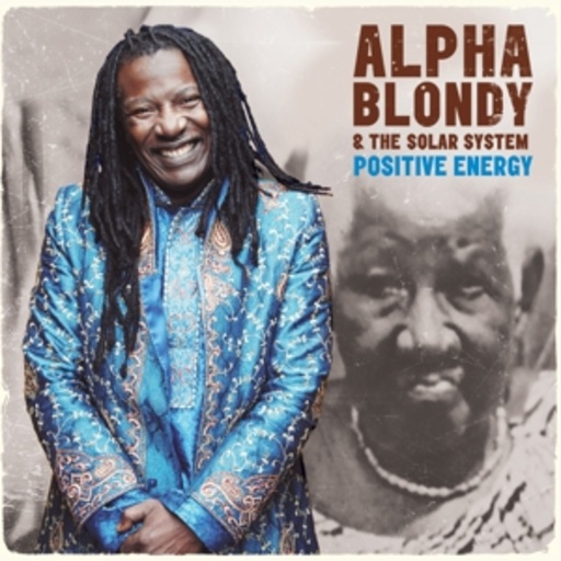 Alpha Blondy & Solar System – Positive Energy