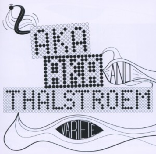 Aka Aka & Thalstroem – Varieté