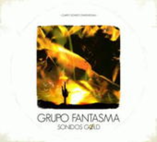 Grupo Fantasma – Sonidos Gold