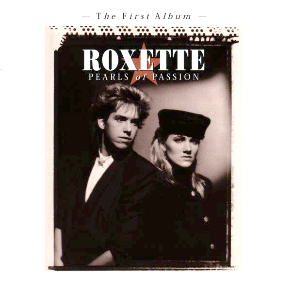 Roxette – Pearls Of Passion