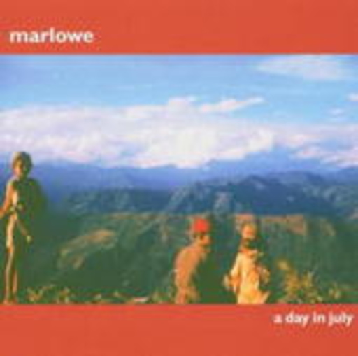 Marlowe – A Day In July