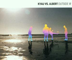 Kyau vs. Albert – Outside