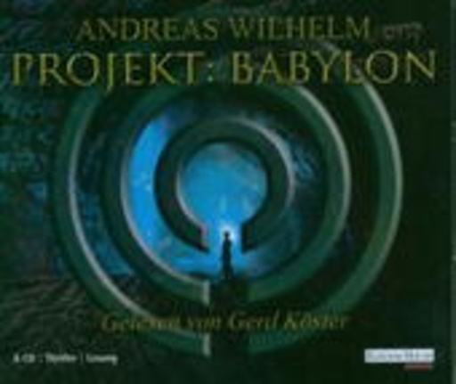 Gerd Köster – Projekt: Babylon