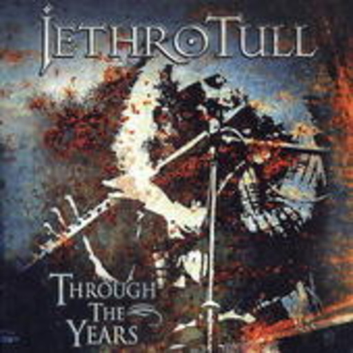 Jethro Tull – Through The Years
