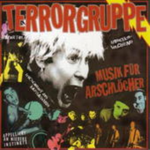 Terrorgruppe – Musik für Arschlöcher