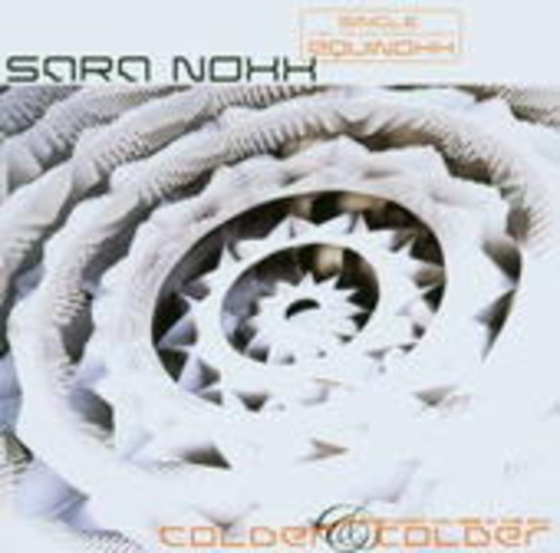 Sara Noxx – Colder & Colder
