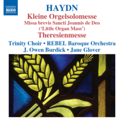 Jane Glover/Trinity Choir/Rebel Baroque Orchestra – Kleine Orgelsolomesse/Theresienmesse