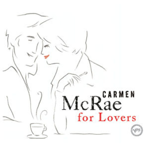 Carmen McRea – Carmen For Lovers