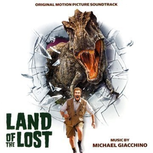 Michael Giacchino – Die fast vergessene Welt - Land Of The Lost