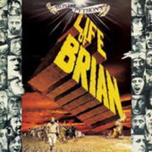 Monty Python’s Life Of Brian