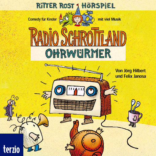 Jörg Hilbert/Felix Janosa – Radio Schrottland - Ohrwürmer