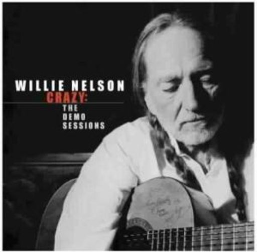 Willie Nelson – Crazy - The Demo Sessionis