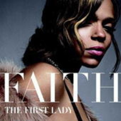Faith Evans – The First Lady