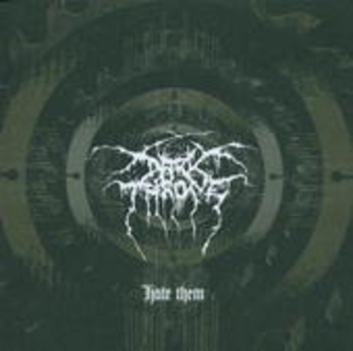 Darkthrone – Hate Them