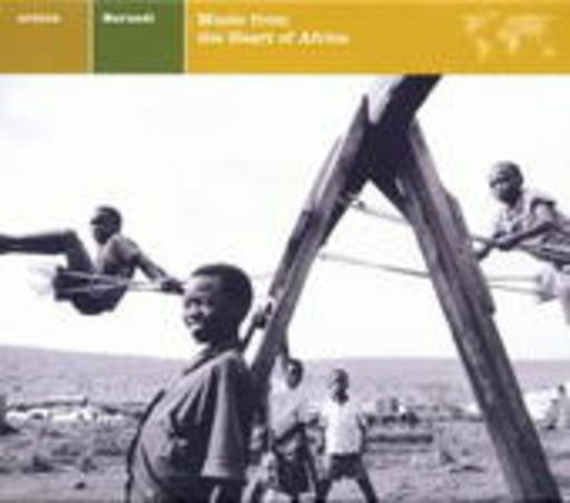 Diverse – Africa - Burundi: Music From The Heart Of Africa (Explorer Series)