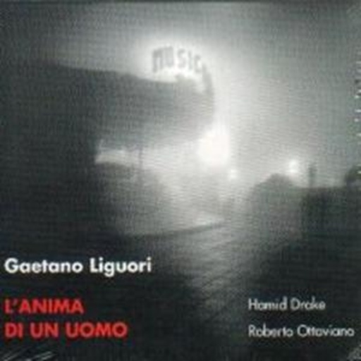 Gaetano Liguori – L' Anima Di Un Uomo