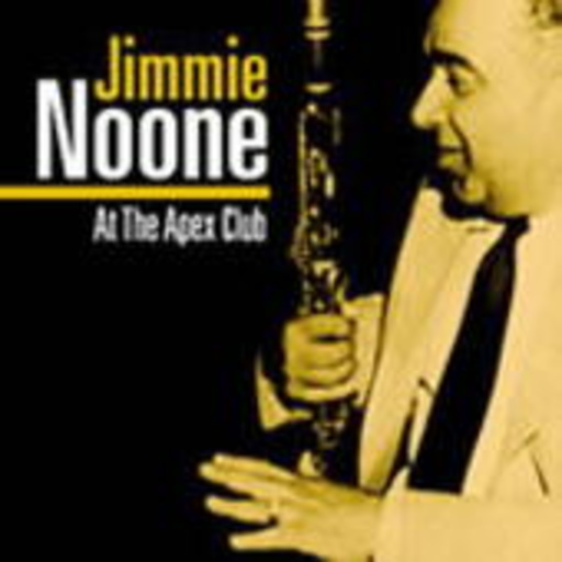 Jimmie Noone – At The Apex Club