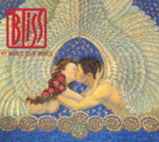 Bliss – My World Is Your World