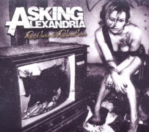 Asking Alexandria – Reckless & Relentless