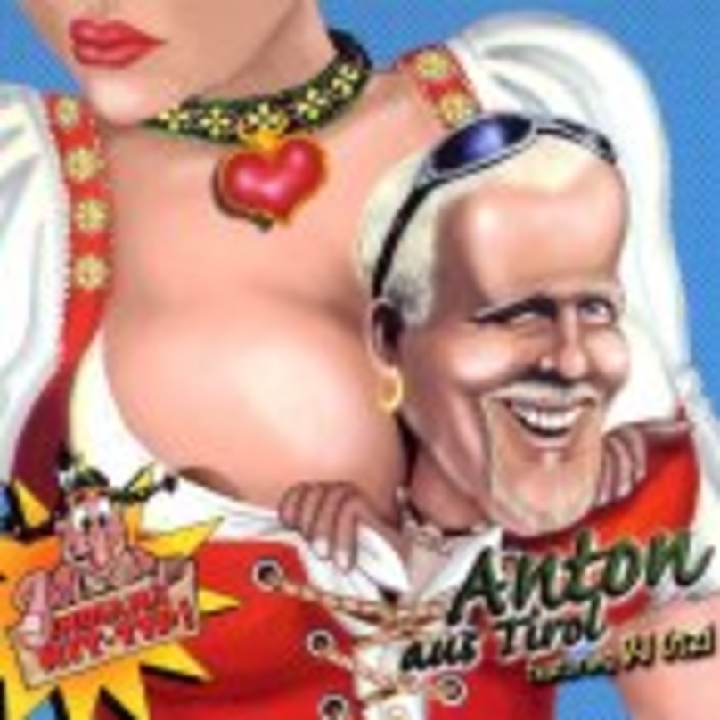 d51c2266ff25133b4e6c8a2d3515fcae5648e8562a90d9dc9b64144f14b742f3 Sorgte für Stimmung: "Anton aus Tirol" von Anton feat. DJ Ötzi