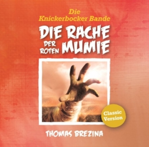 Diverse – Die Knickerbockerbande - Die Rache der roten Mumie