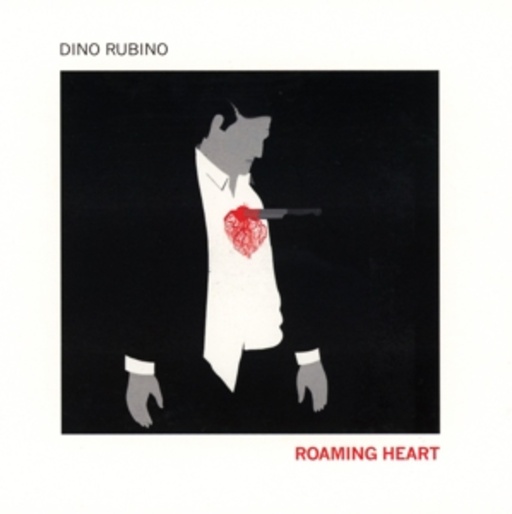 Dino Rubino – Roaming Heart