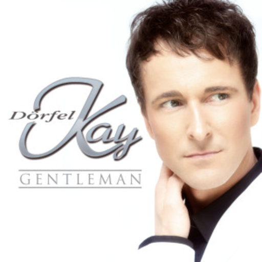 Kay Dörfel – Gentleman