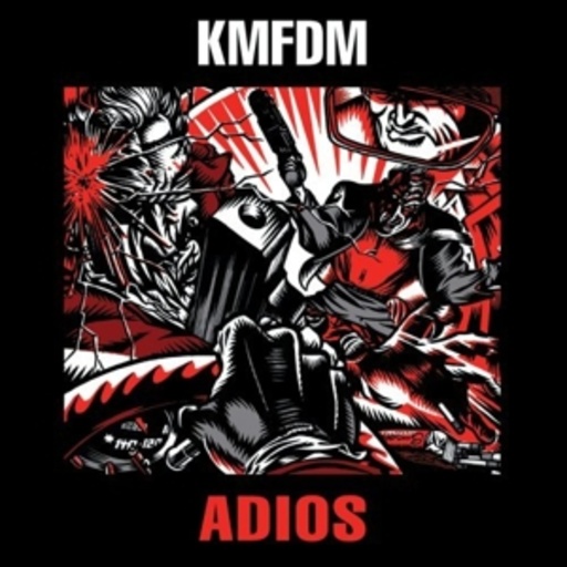 KMFDM – Adios