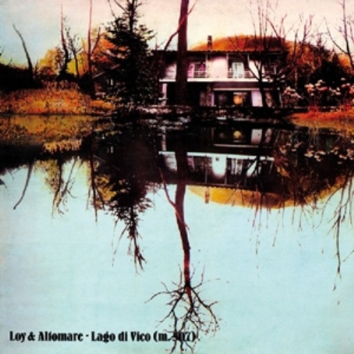 Loy & Altomare – Lago Di Vico