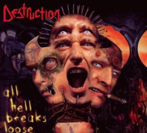 Destruction – All Hell Breaks Loose