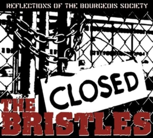 The Bristles – Reflections Of The Bourgeois Societ