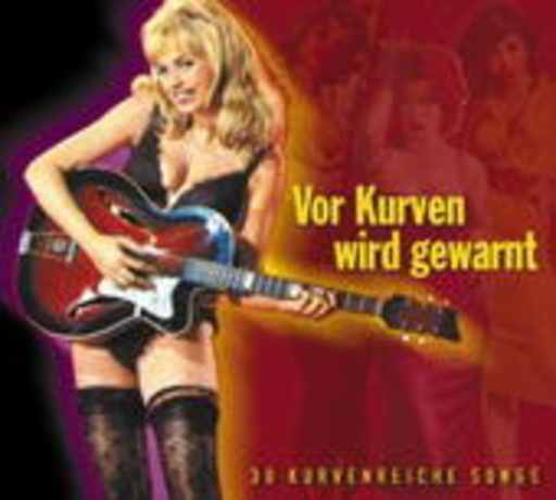 Diverse – Vor Kurven wird gewarnt - 30 kurvenreiche Songs