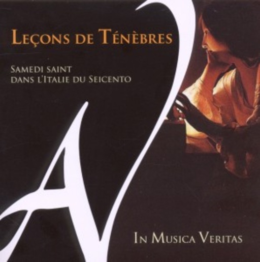 In Musica Veritas – Leçons De Ténèbres