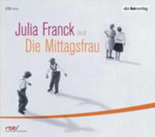Julia Franck – Die Mittagsfrau
