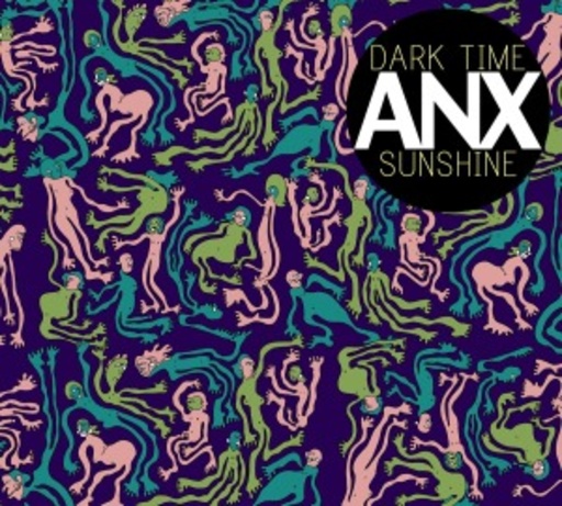 Dark Time Sunshine – Anx