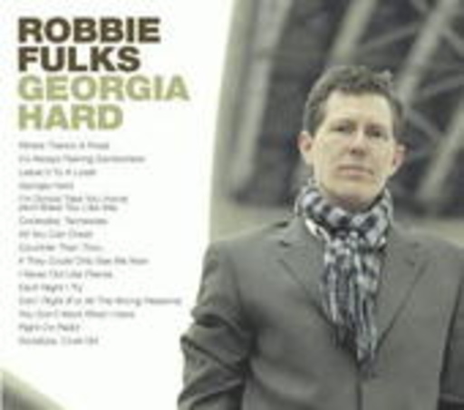 Robbie Fulks – Georgia Hard