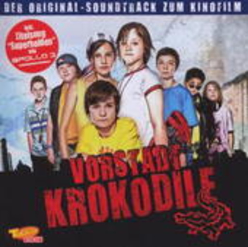 Diverse – Vorstadtkrokodile - Der Original-Soundtrack zum Kinofilm
