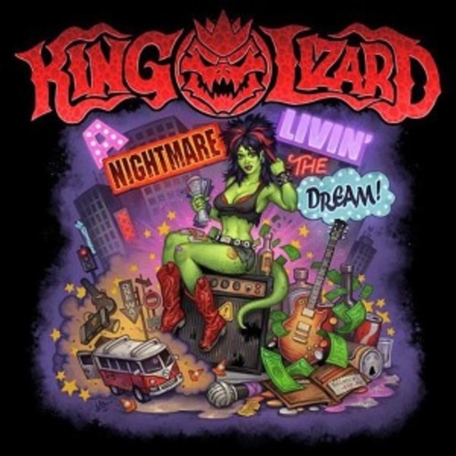 King Lizard – A Nightmare Livin' The Dream